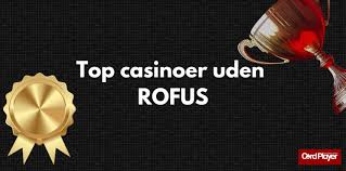 Spil Casino Uden om ROFUS - Din Guide til Online Casinoer Spil Casino Uden om ROFUS - Din Guide til Online Casinoer
